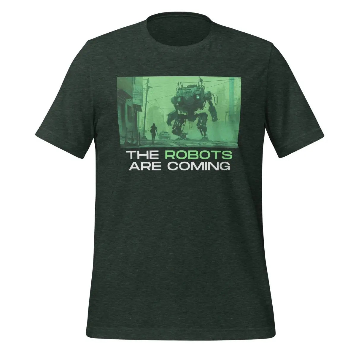 The Robots Are Coming (Green) T-Shirt 3.1 (unisex) - Heather Forest / M