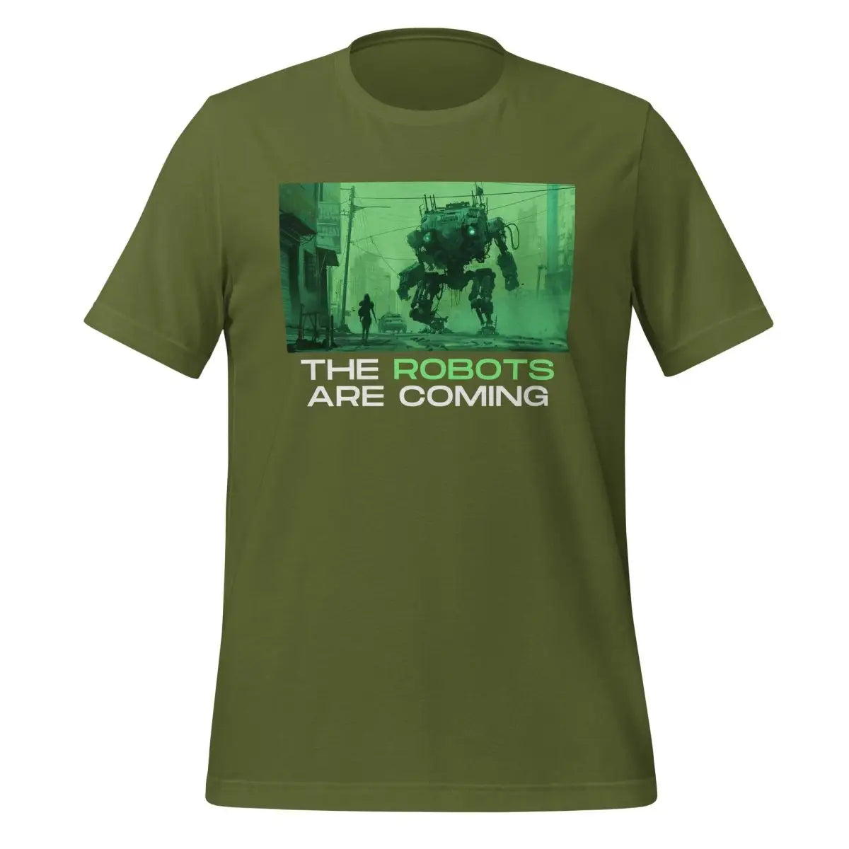 The Robots Are Coming (Green) T-Shirt 3.1 (unisex) - Olive / M