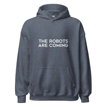 The Robots Are Coming Hoodie 1 (unisex) - Heather Sport Dark Navy / M