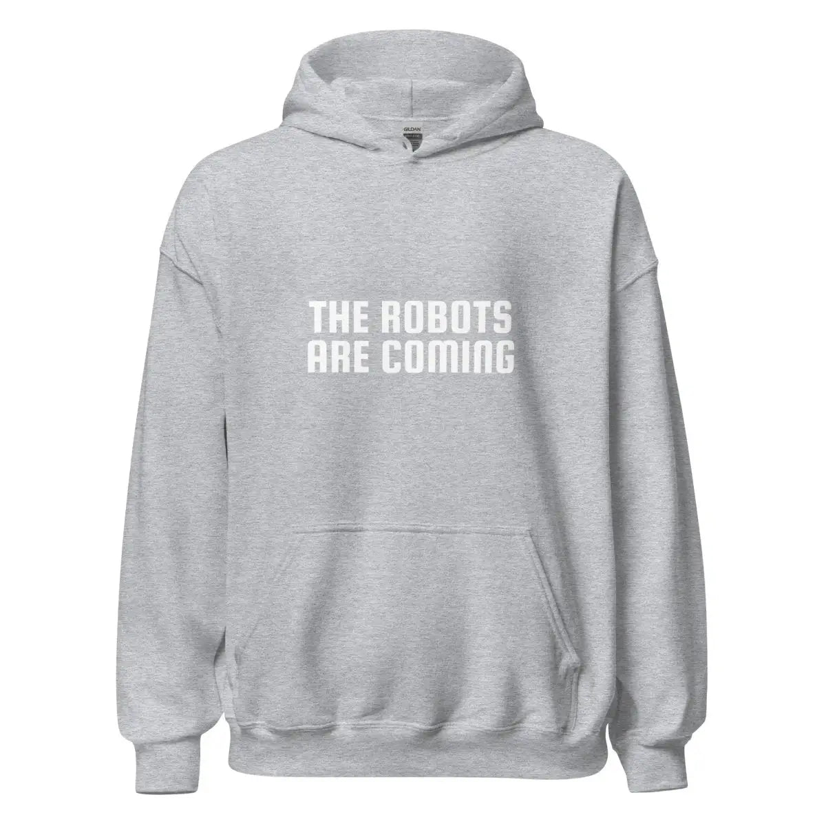 The Robots Are Coming Hoodie 2 (unisex) - Sport Grey / M