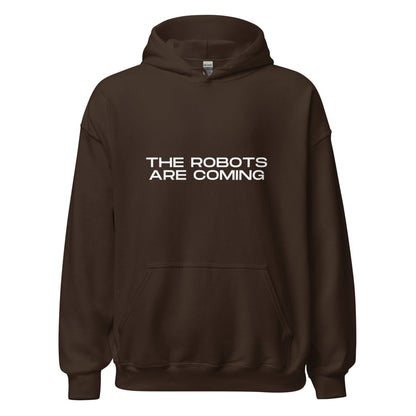 The Robots Are Coming Hoodie 3 (unisex) - Dark Chocolate - AI Store