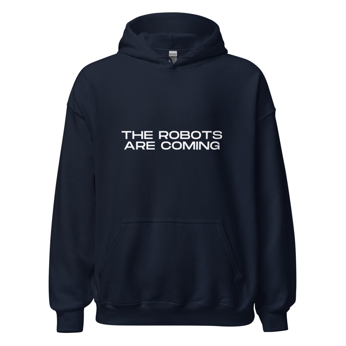 The Robots Are Coming Hoodie 3 (unisex) - Navy - AI Store