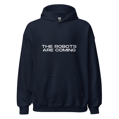 The Robots Are Coming Hoodie 3 (unisex) - Navy - AI Store