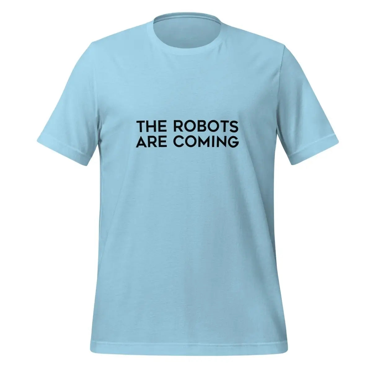 The Robots Are Coming in Black T-Shirt 1 (unisex) - Ocean Blue / M