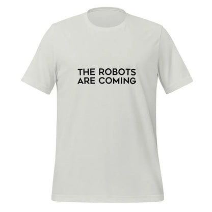 The Robots Are Coming in Black T-Shirt 1 (unisex) - Silver / M