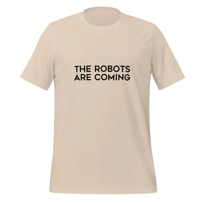 The Robots Are Coming in Black T-Shirt 1 (unisex) - Soft Cream / M