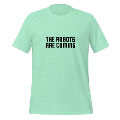 The Robots Are Coming in Black T-Shirt 2 (unisex) - Heather Mint / M