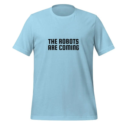 The Robots Are Coming in Black T-Shirt 2 (unisex) - Ocean Blue / M