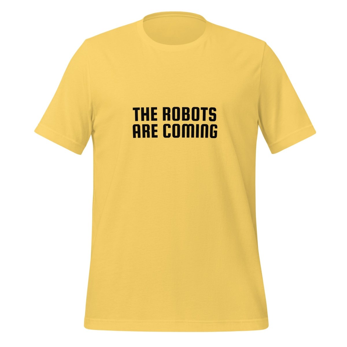 The Robots Are Coming in Black T - Shirt 2 (unisex) - Yellow - AI Store