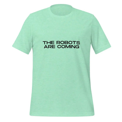 The Robots Are Coming in Black T-Shirt 3 (unisex) - Heather Mint / M