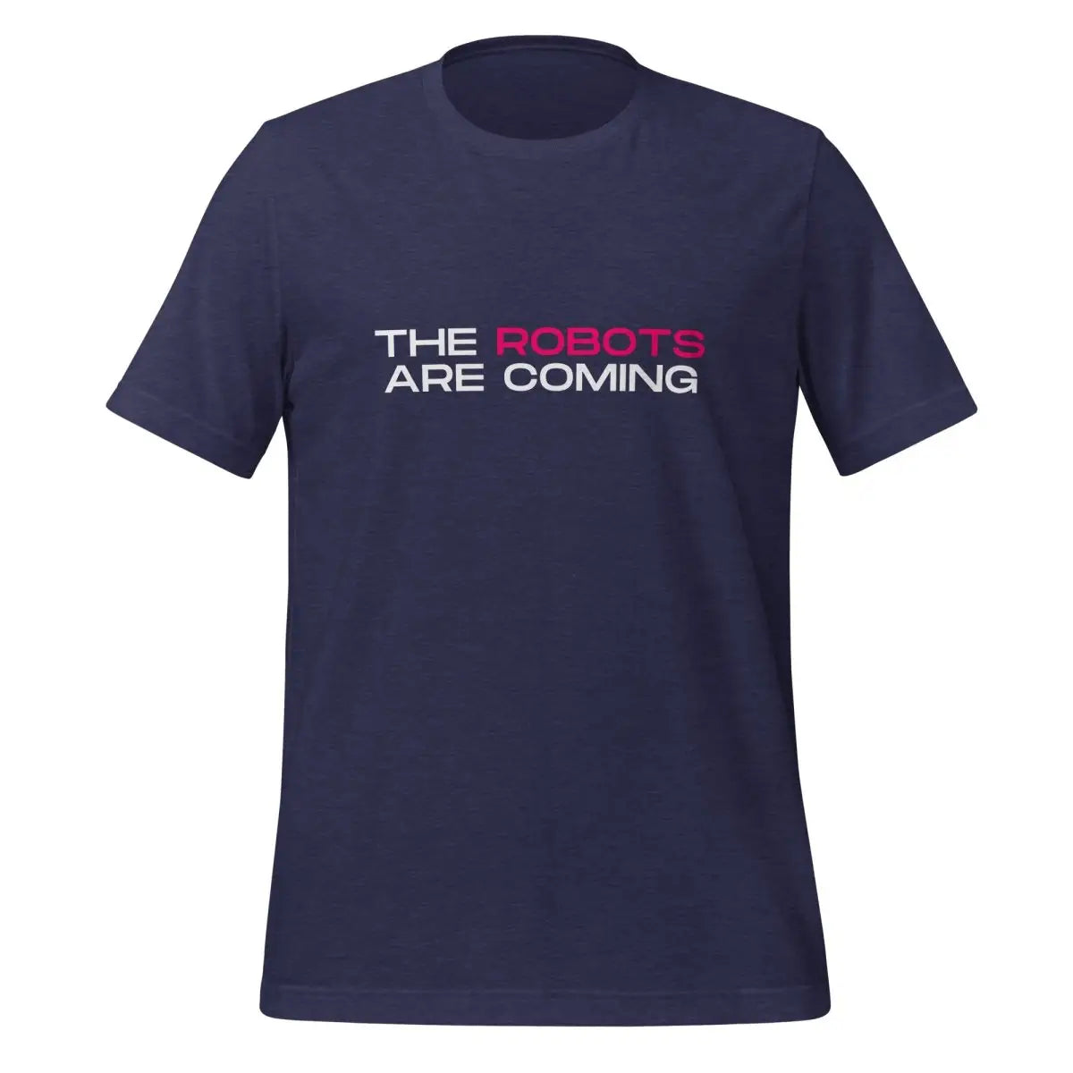 The Robots Are Coming (Pink) T-Shirt 2 (unisex) - Heather Midnight Navy / M