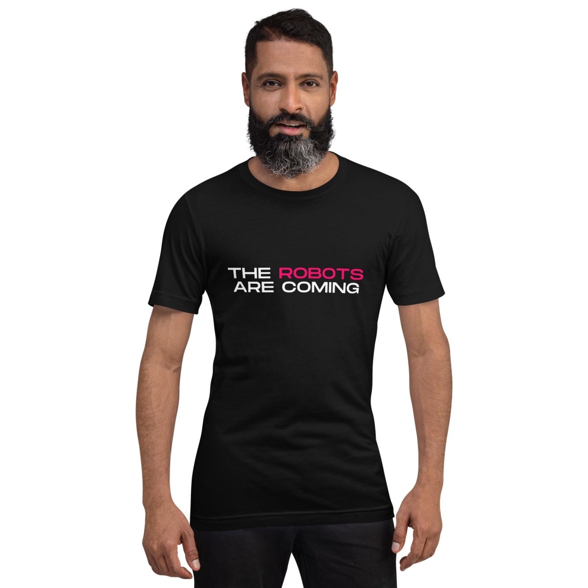 The Robots Are Coming (Pink) T-Shirt 3 (unisex) - Black - AI Store