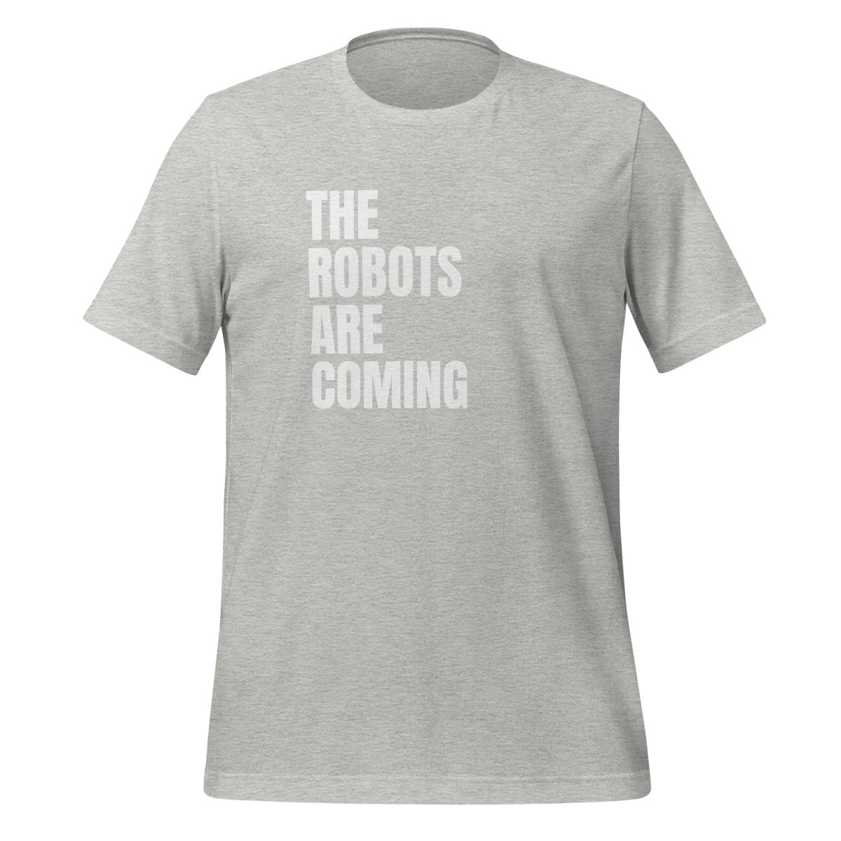 The Robots Are Coming Stacked T-Shirt (unisex) - Athletic Heather - AI Store