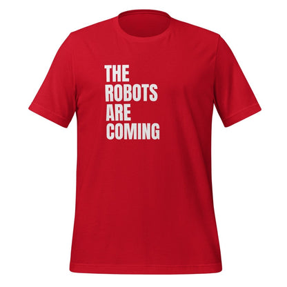 The Robots Are Coming Stacked T-Shirt (unisex) - Red - AI Store