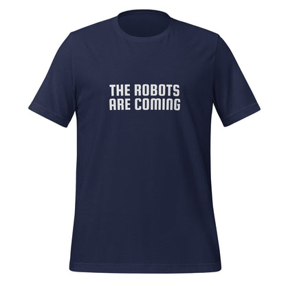 The Robots Are Coming T-Shirt 2 (unisex) - Navy - AI Store