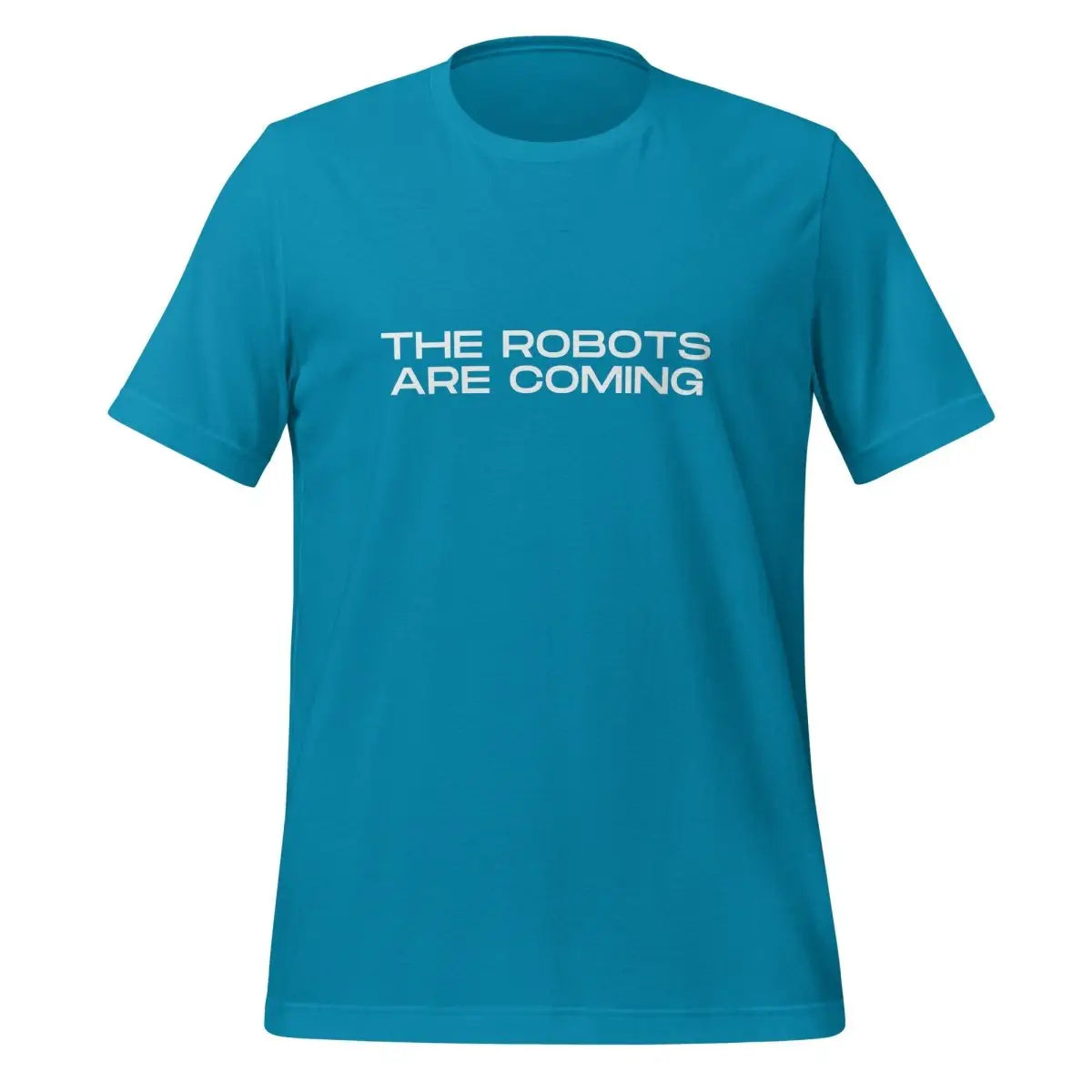 The Robots Are Coming T-Shirt 3 (unisex) - Aqua / M