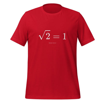 The Square Root of 2 Equals 1 T - Shirt (unisex) - Red - AI Store