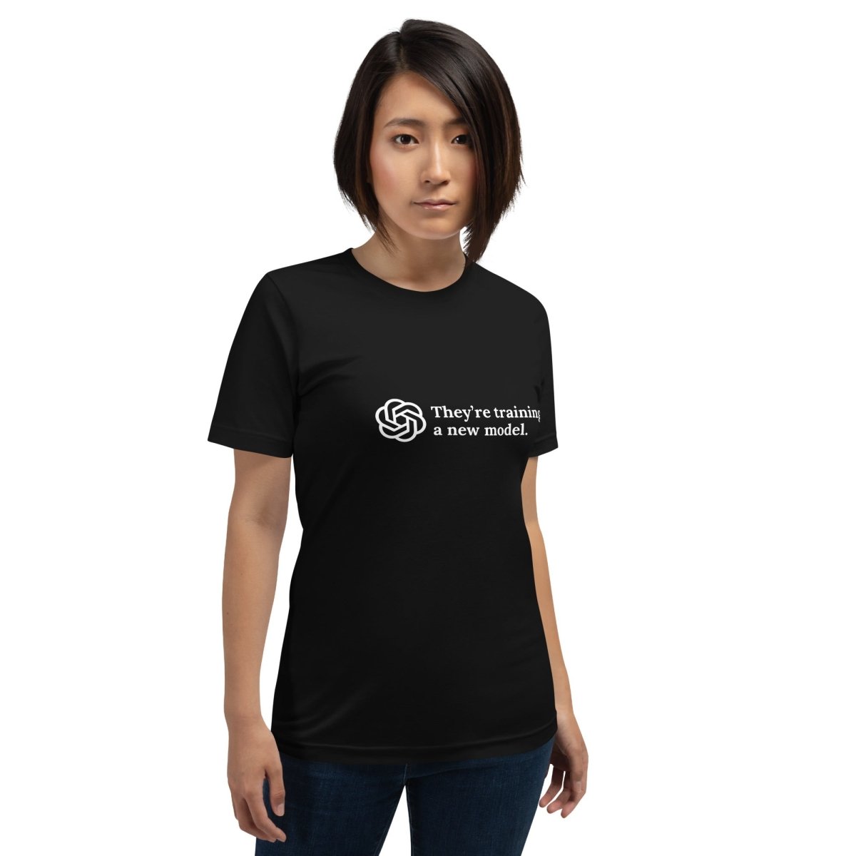 They're training a new model. T - Shirt (unisex) - Black - AI Store