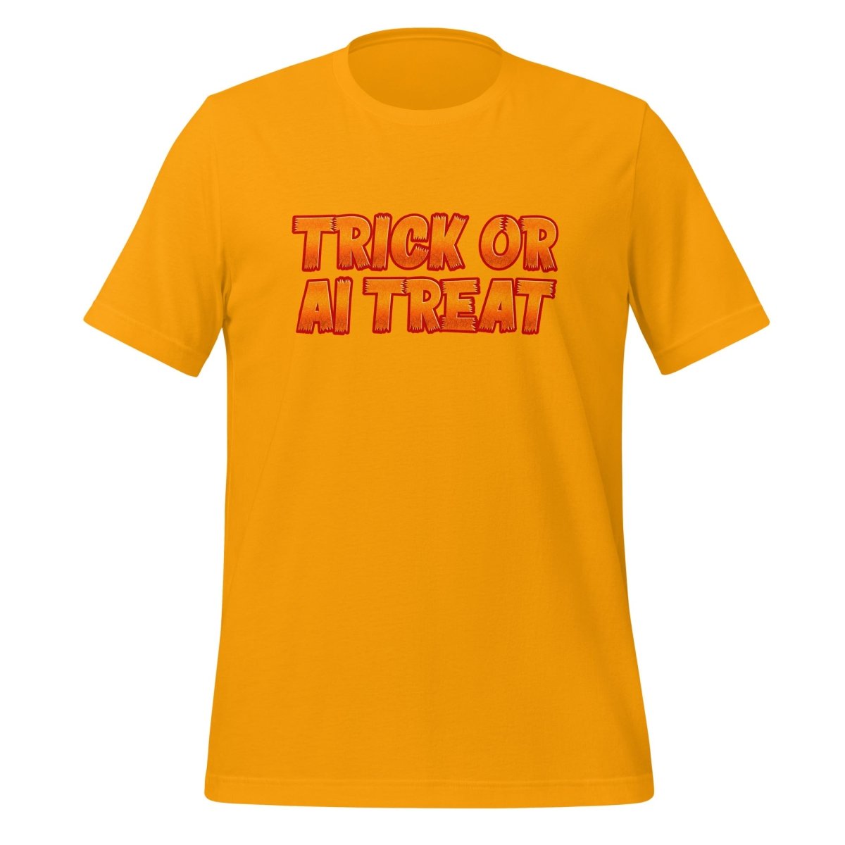 TRICK OR AI TREAT T-Shirt (unisex) 🎃 - Gold - AI Store