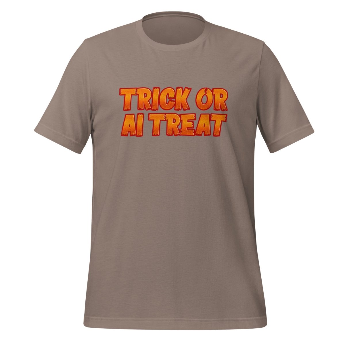 TRICK OR AI TREAT T-Shirt (unisex) 🎃 - Pebble - AI Store