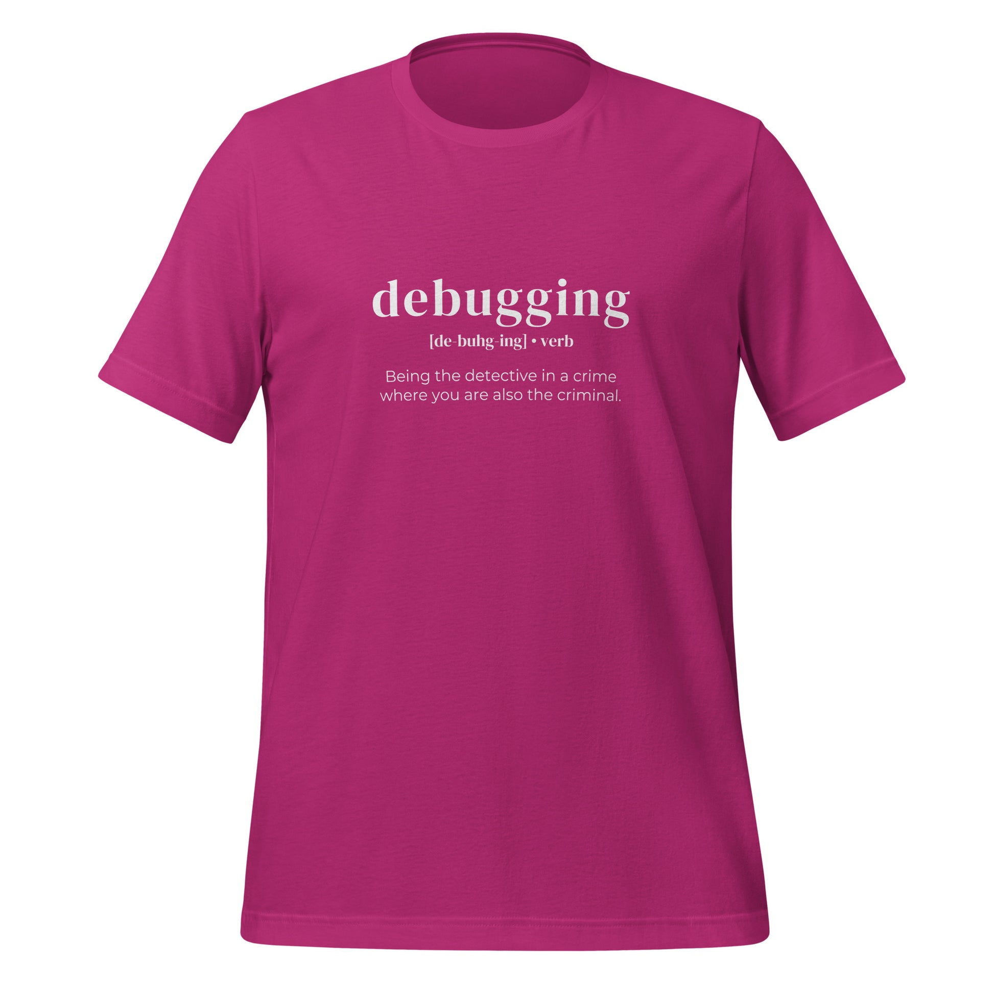 Funny Definition of Debugging T - Shirt (unisex) - Berry - AI Store