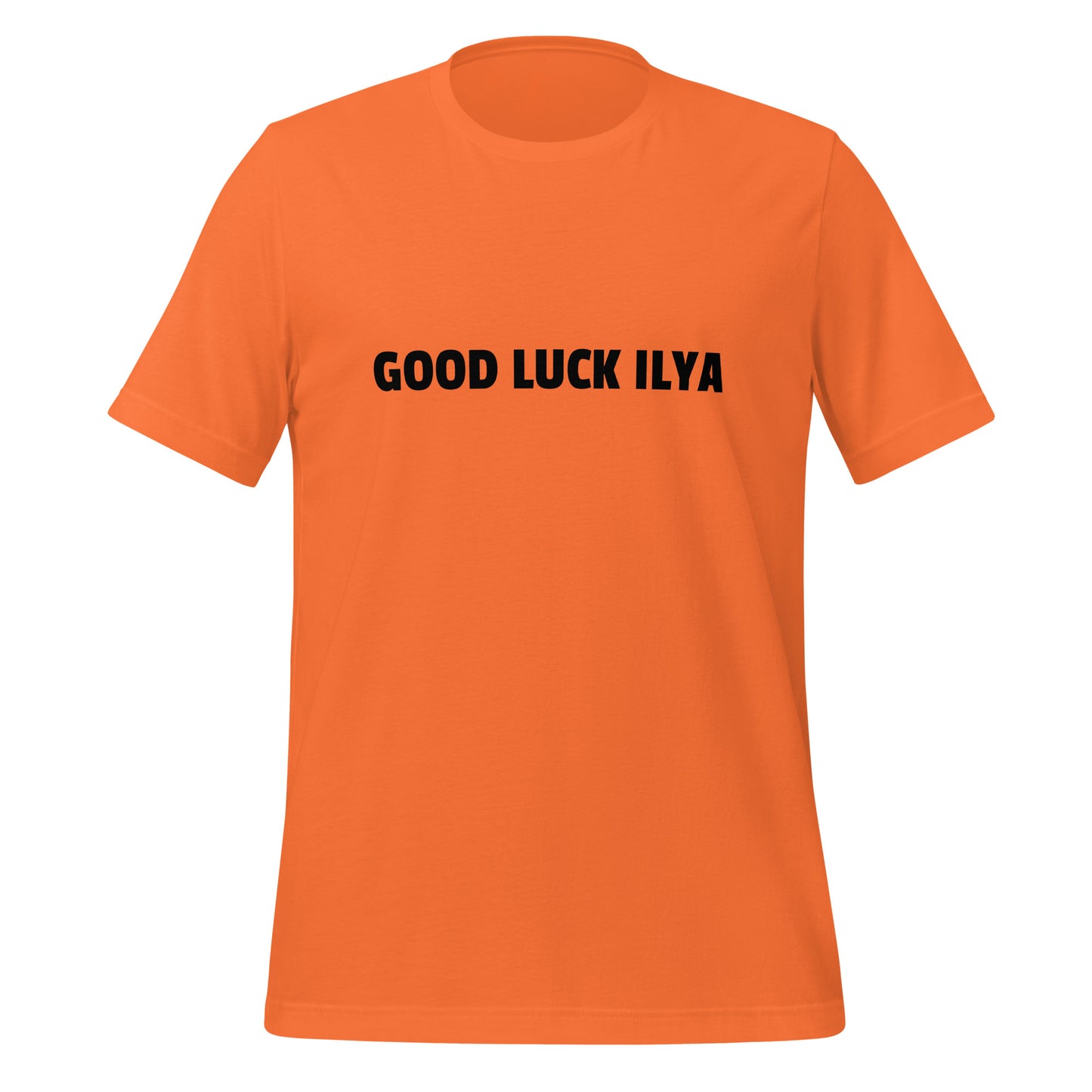 GOOD LUCK ILYA T - Shirt (unisex) - Orange - AI Store