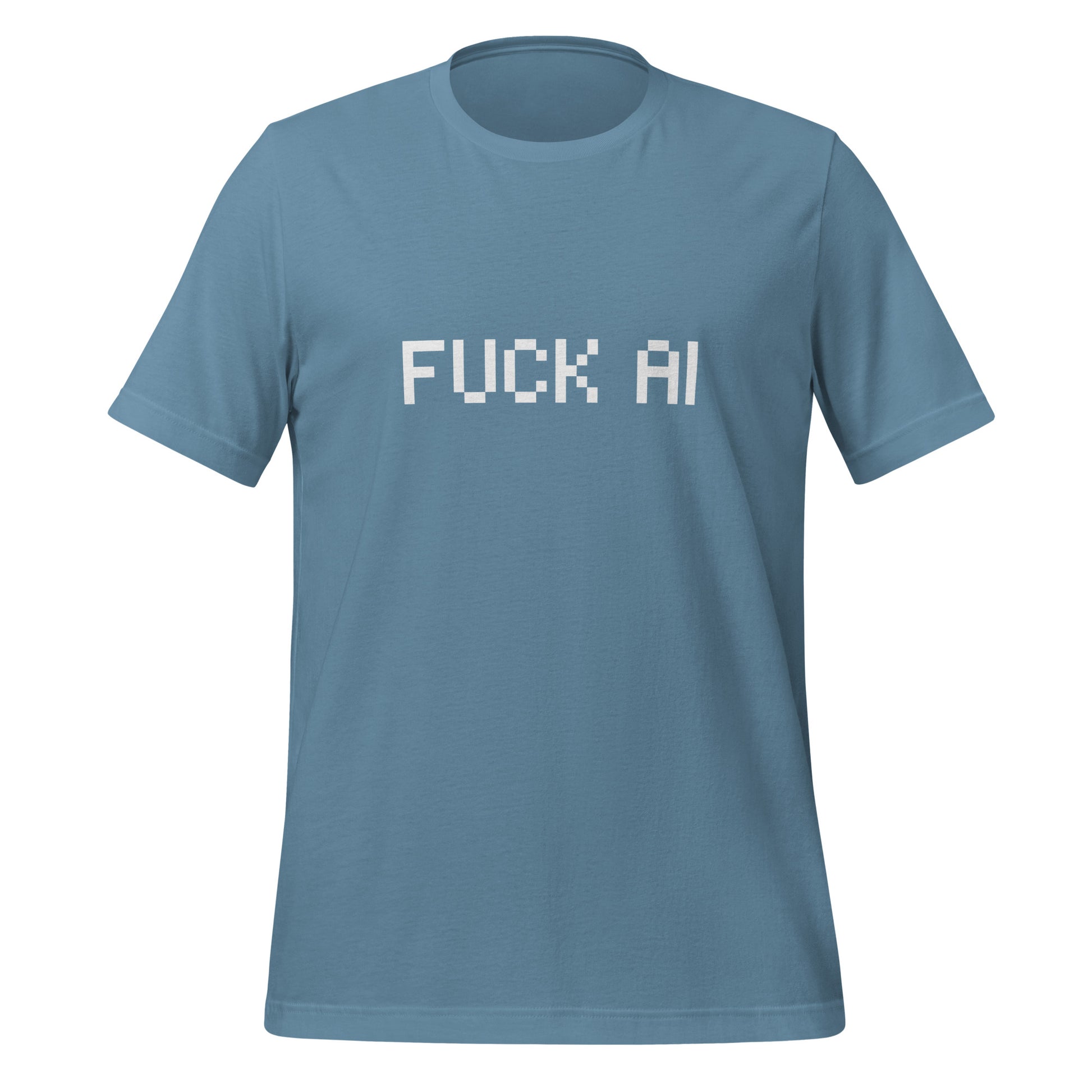 Fuck AI T-Shirt (unisex) - Steel Blue - AI Store