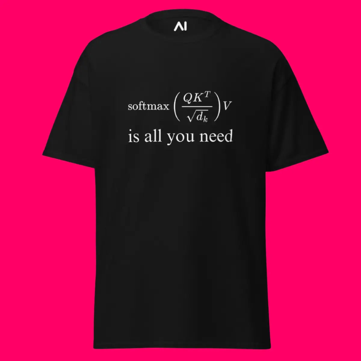 Value Attention is All You Need T-Shirt (unisex)