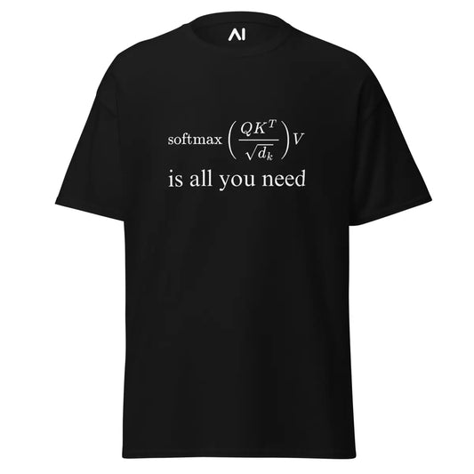 Value Attention is All You Need T-Shirt (unisex) - Black / M