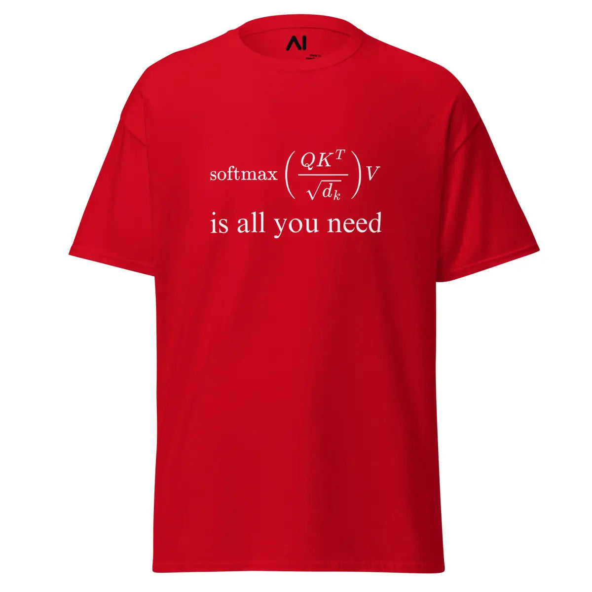 Value Attention is All You Need T-Shirt (unisex) - Red / M