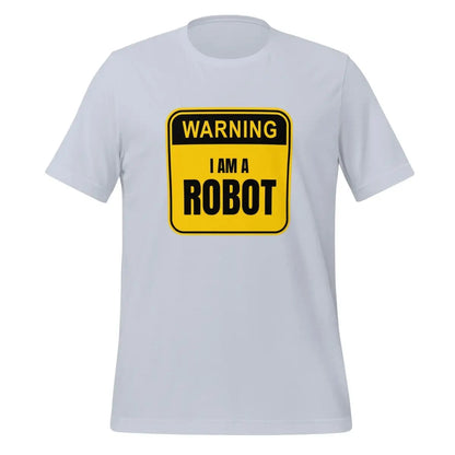 Warning: I am a Robot T-Shirt (unisex) - Light Blue / M