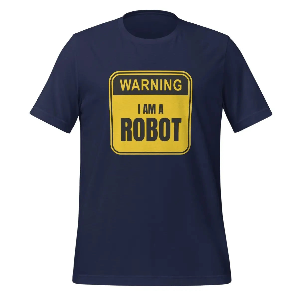 The Warning: i am a Robot T-shirt (unisex) Navy / m.