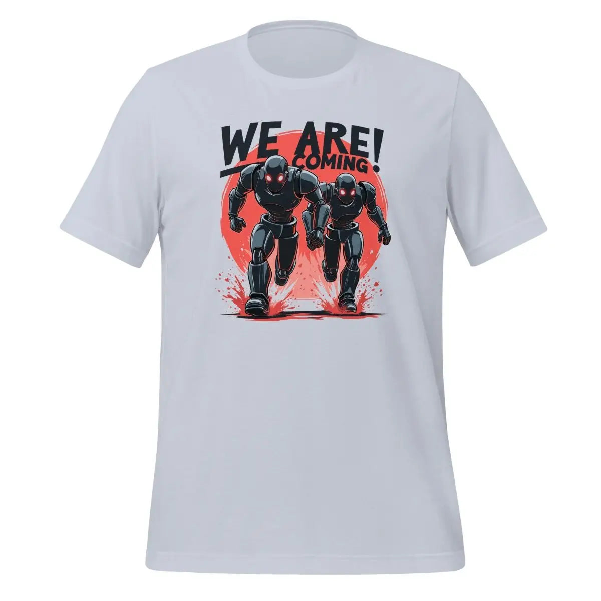 WE ARE COMING! Robots T-Shirt (unisex) - Light Blue / M