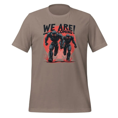 WE ARE COMING! Robots T-Shirt (unisex) - Pebble / M