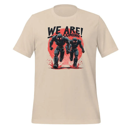 WE ARE COMING! Robots T-Shirt (unisex) - Soft Cream / M