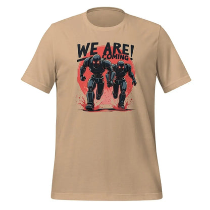 WE ARE COMING! Robots T-Shirt (unisex) - Tan / M