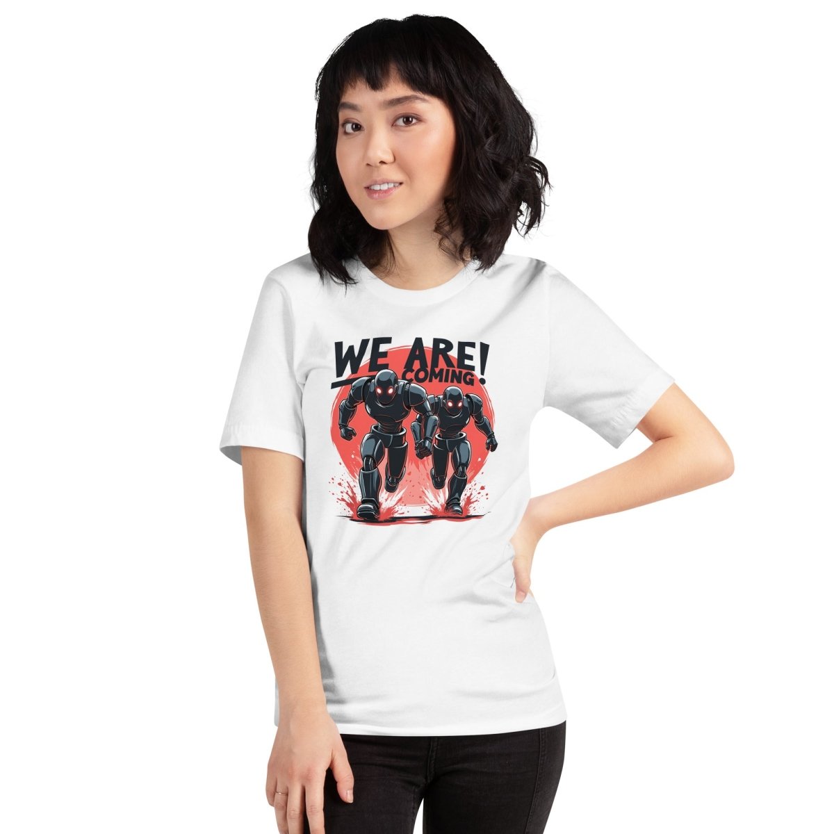 "WE ARE COMING!" Robots T-Shirt (unisex) - White - AI Store