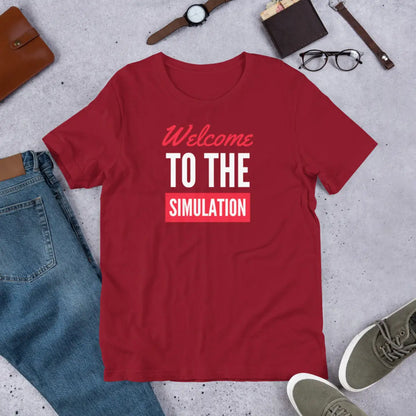 Welcome to the Simulation T-Shirt (unisex)