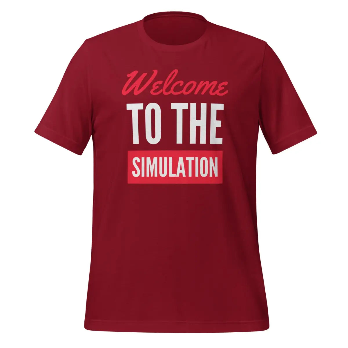 Welcome to the Simulation T-Shirt (unisex) - Cardinal / XS