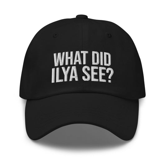 WHAT DID ILYA SEE? Embroidered Cap 4 - Black - AI Store