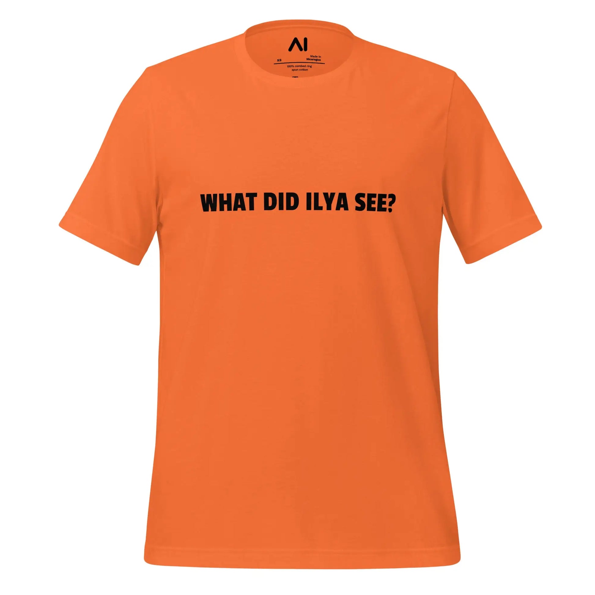 WHAT DID ILYA SEE? T-Shirt (unisex) - Orange / M