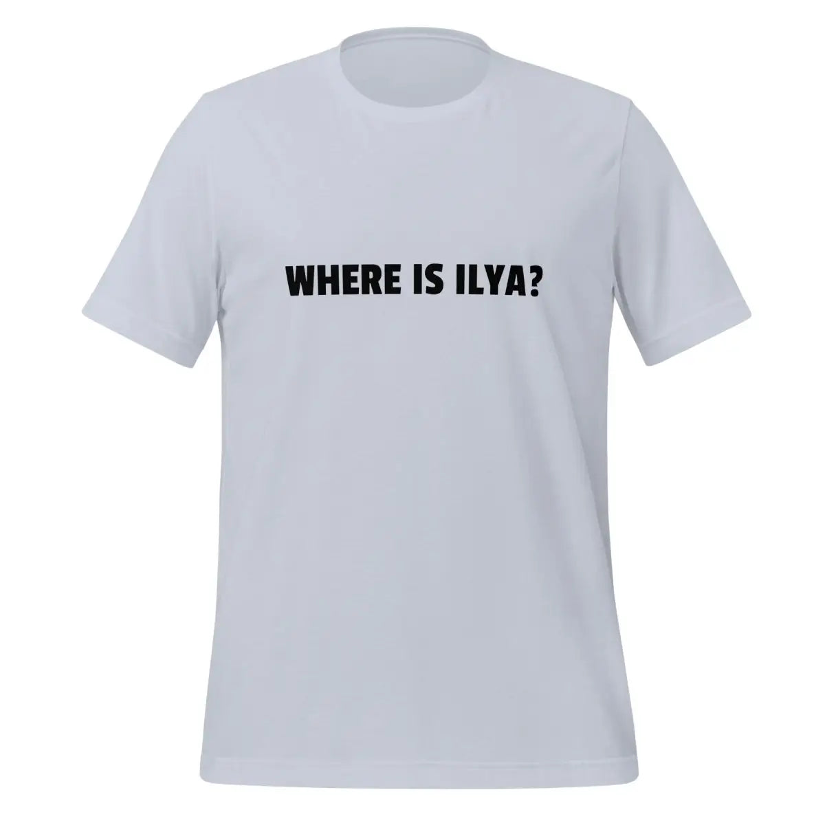 WHERE IS ILYA? T-Shirt (unisex) - Light Blue / M