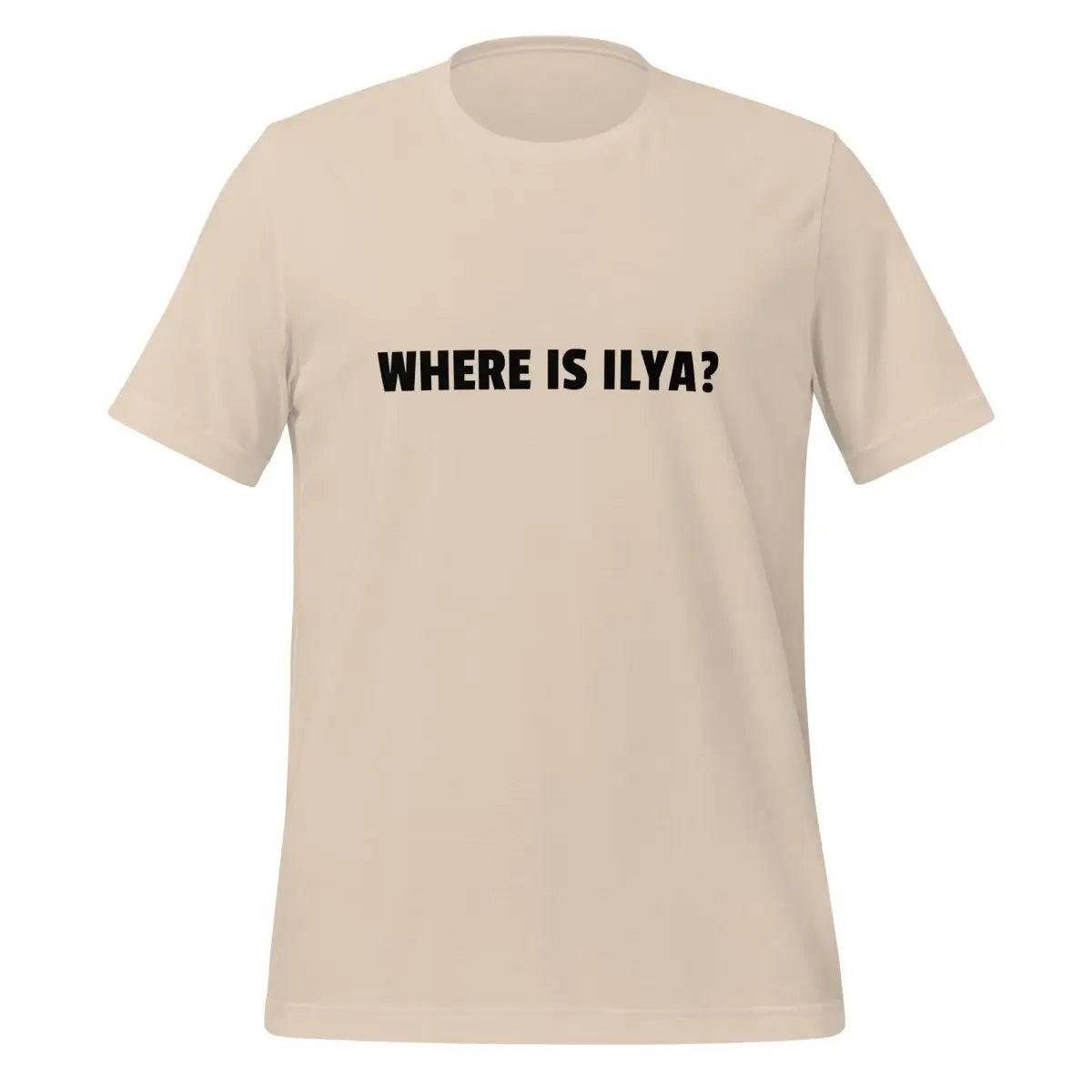 WHERE IS ILYA? T-Shirt (unisex) - Soft Cream / M