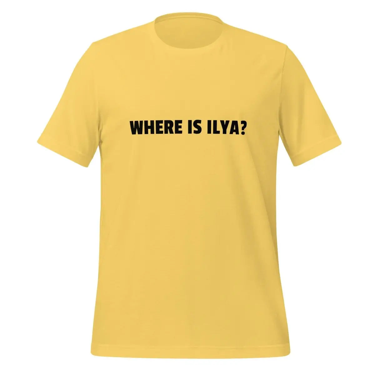 WHERE IS ILYA? T-Shirt (unisex) - Yellow / M