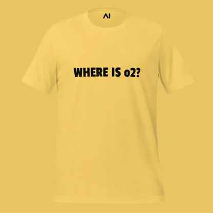 WHERE IS o2? T-Shirt (unisex)