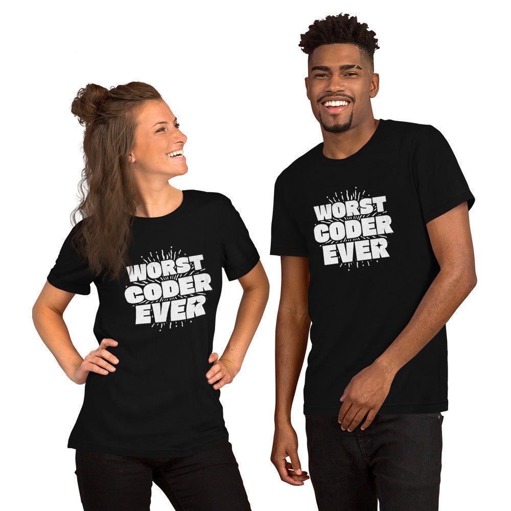 WORST CODER EVER T-Shirt (unisex) - Black - AI Store